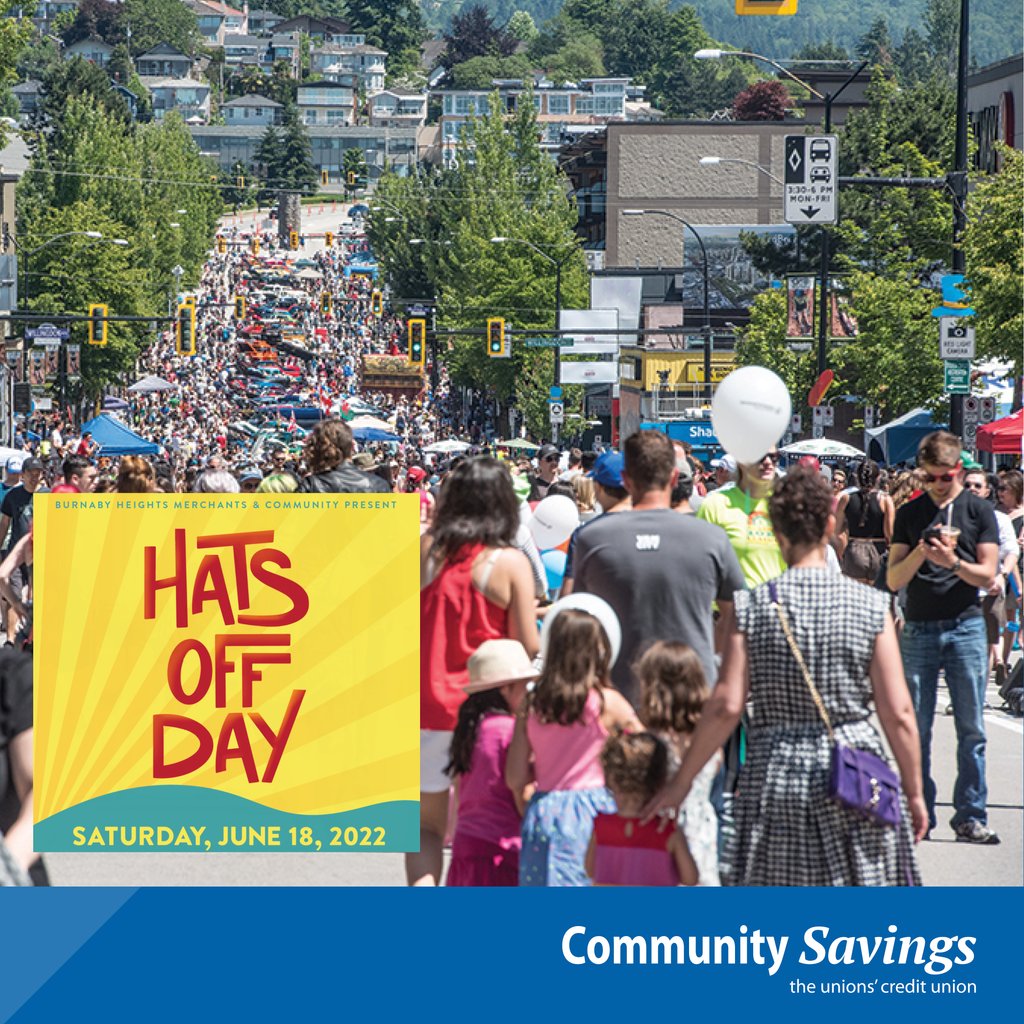 Drop by the Burnaby branch on #HatsOffDay, June 18th and take a fun picture in the CSCU photo booth.
A fun day where local businesses take their “hats off” to the community. Hastings St. will be filled with excitement, music, performers, kids activities, and delicious food.