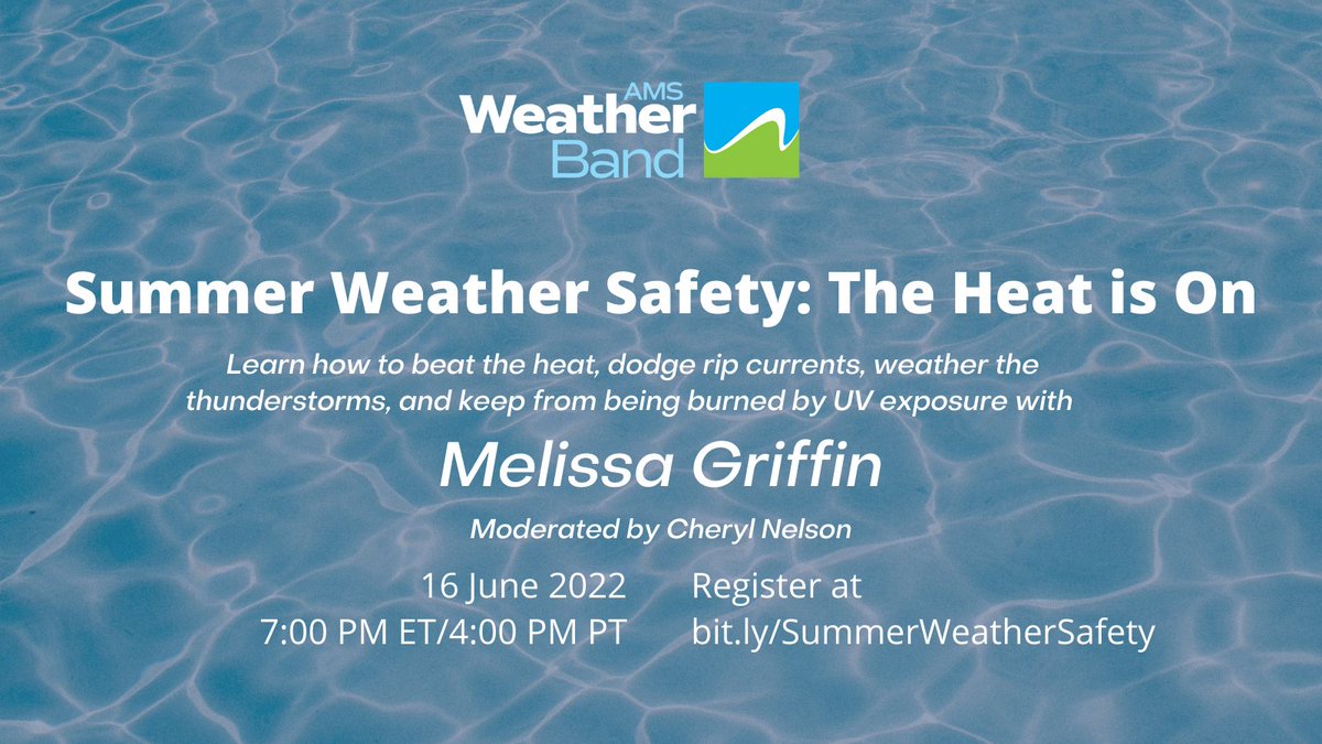 CherylNelsonTV's tweet photo. Spend some time with us this Thursday, 6/16/22!  I'll be moderating an @amswxband Summer Safety webinar by Melissa Griffin f/ the South Carolina State Climatology Office. Don't forget to register - it's FREE. :) 
. . . 
@ametsoc #WxTwitter #SummerSafety #PrepareWithCher #HotWx https://t.co/yzNZgFGu39