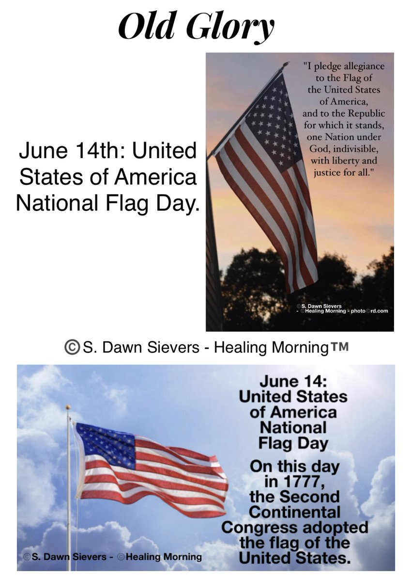 sds2965's tweet photo. Healing Morning Extra™️. June 14th is National Flag Day in the United States of America. 🇺🇸

#HealingMorningBlog  #HealingMorningExtra  #UnitedStatesOfAmericaNationalFlagDay  #OldGlory  #PledgeOfAllegiance https://t.co/Ng543yXgN2