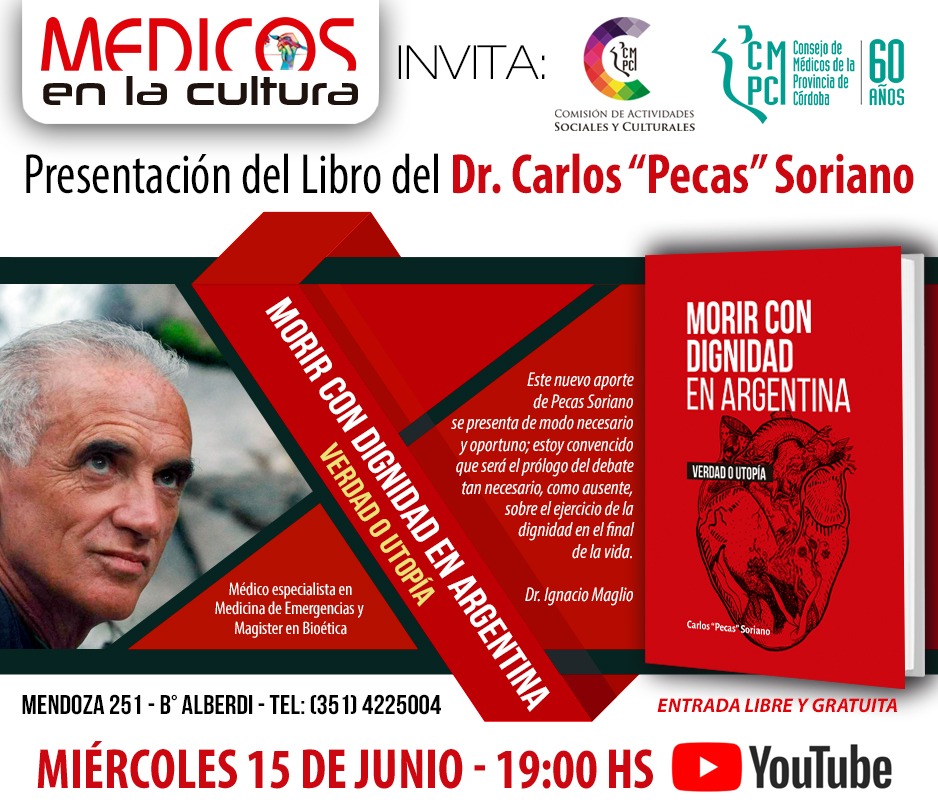 pecassoriano's tweet photo. *Presentación del Libro "Morir con dignidad en Argentina: verdad o utopía" del Doctor Carlos "Pecas Soriano"*

▪Transmisión virtual en vivo por el Youtube del Consejo de Médicos de Córdoba 

https://t.co/KbfJLbHYuQ https://t.co/8wPkAu9JXC