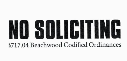 BeachwoodPolice's tweet photo. Beachwood's codified ordinance 717.04 requires solicitors employed by for-profit companies to obtain a permit from the police dept. The below sticker can be obtained by residents &amp; businesses from city hall or the PD or print the image below to place on front doors. https://t.co/SimVy9sY7Z