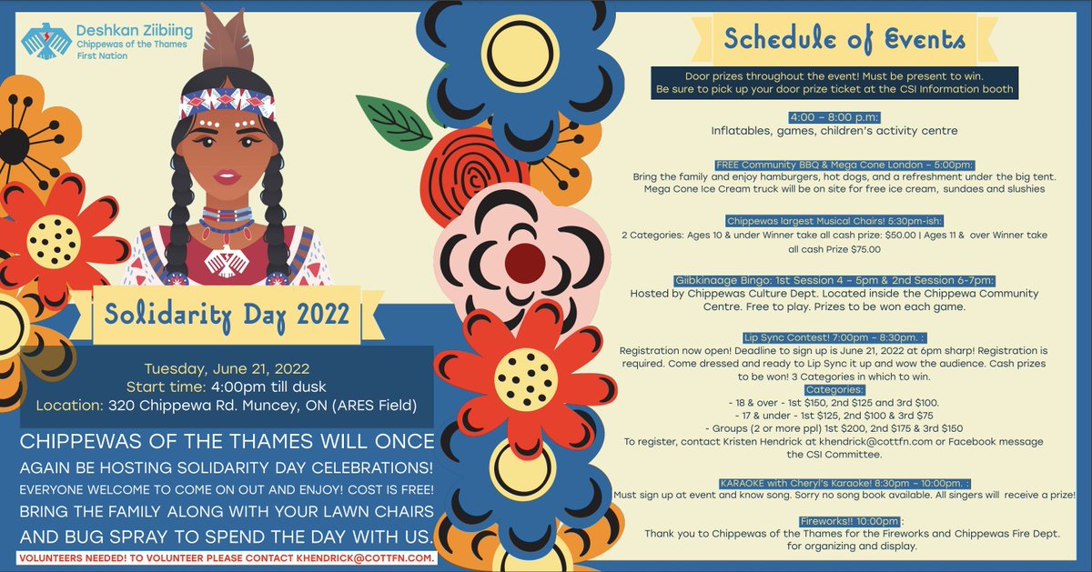 ⚡Chippewas of the Thames will once again be hosting Solidarity Day Celebrations! Everyone Welcome to come on out and enjoy! Cost is free!
🌸Volunteers Needed! To volunteer please contact khendrick@cottfn.com.