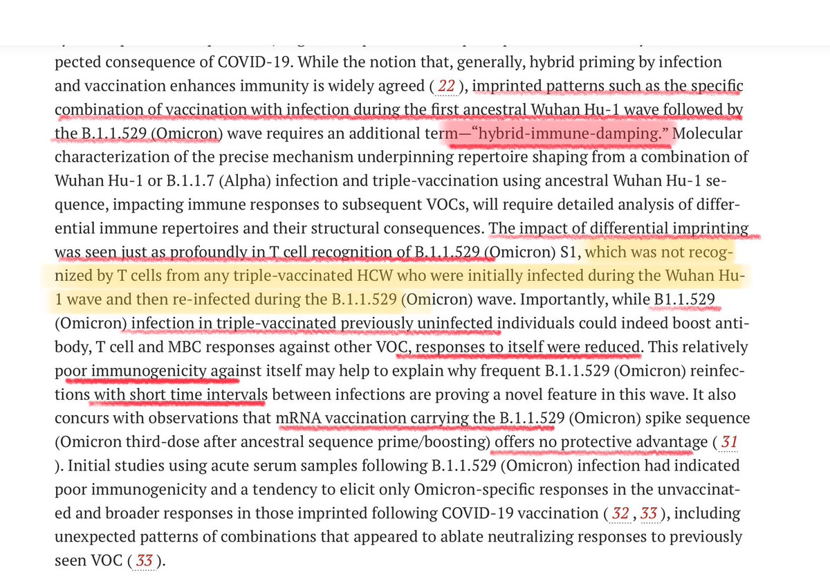 Past infection by certain variants appears to dampen (rather than strengthen) immune protection.

Among 3-Vaxed who had 1st wave infection, the T cells couldn’t recognise Omicron.

Omicron is poorly immunogenic against itself, 
leading to frequent reinfections at short intervals