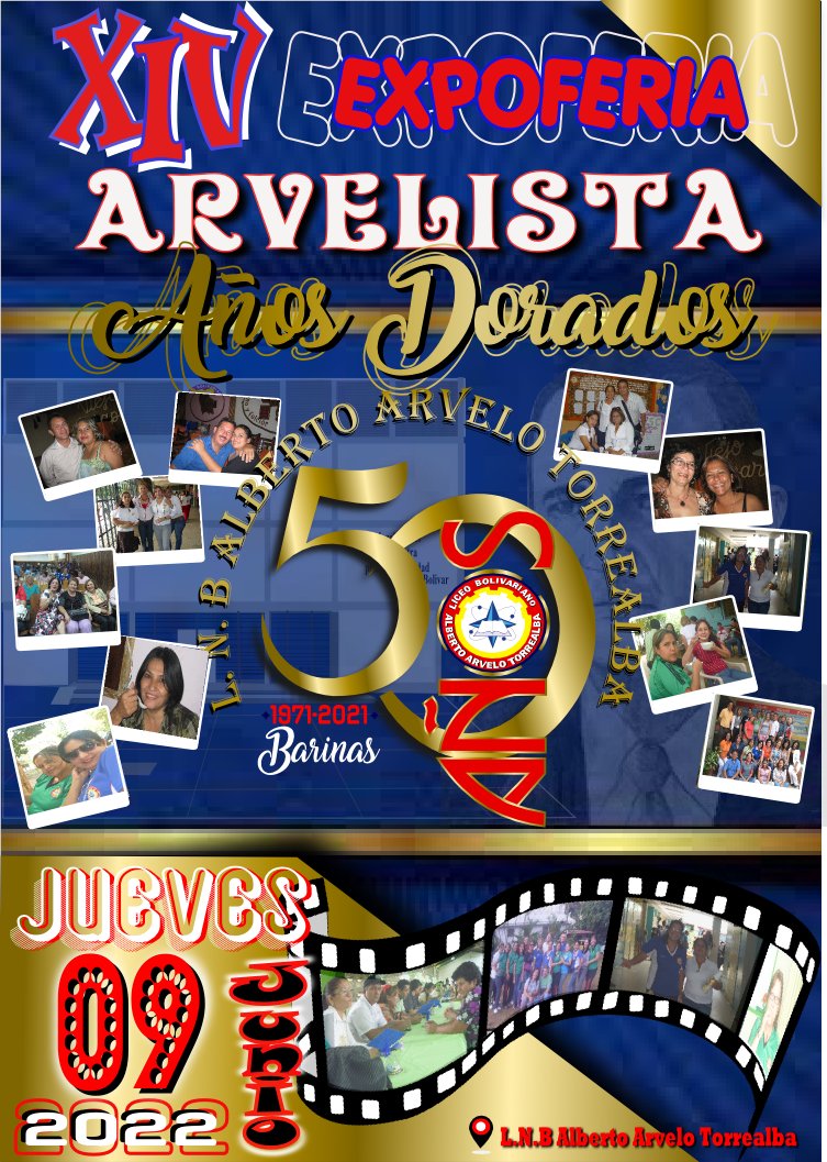 cbitaat's tweet photo. Diseño y creación de imagen y flyer para XIV Expoferia Arvelista...Motivo: "50 Aniversario" de nuestra institución L.B Alberto Arvelo Torralba @Fundabit_ @FundabitBnas @_LaAvanzadora @cpsetBarinas @cristianbr12 https://t.co/2lU3rlWWMp