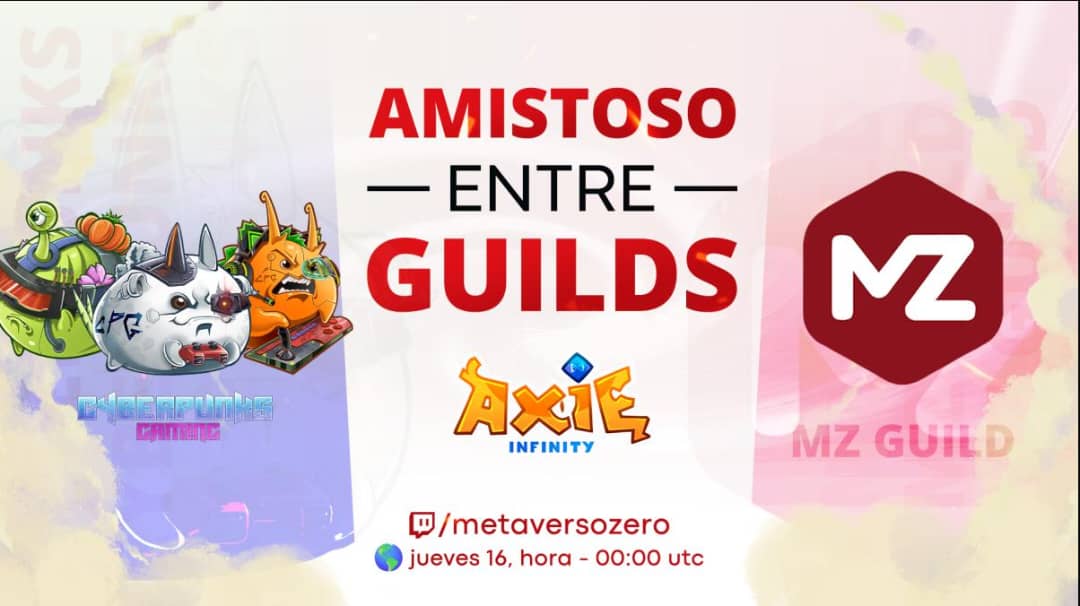 CPG_Guild's tweet photo. ⚔️Torneito entre guilds para disfrutar de @AxieInfinity_ES entre amig@s !
🔥5 CyberPunks Vs 5 MzGuild
🖥️Stream: twich/metaversozero
📅Fecha: Jueves 16  
⏰Hora 0:00 UTC
❤️Tod@s bienvenid@s

@AxieLoverF22 @AzarianTV @AxieAlathea @Rojankhzxr @enefetero @AxieLima @elpunkethereo https://t.co/Biow8Zcm4T