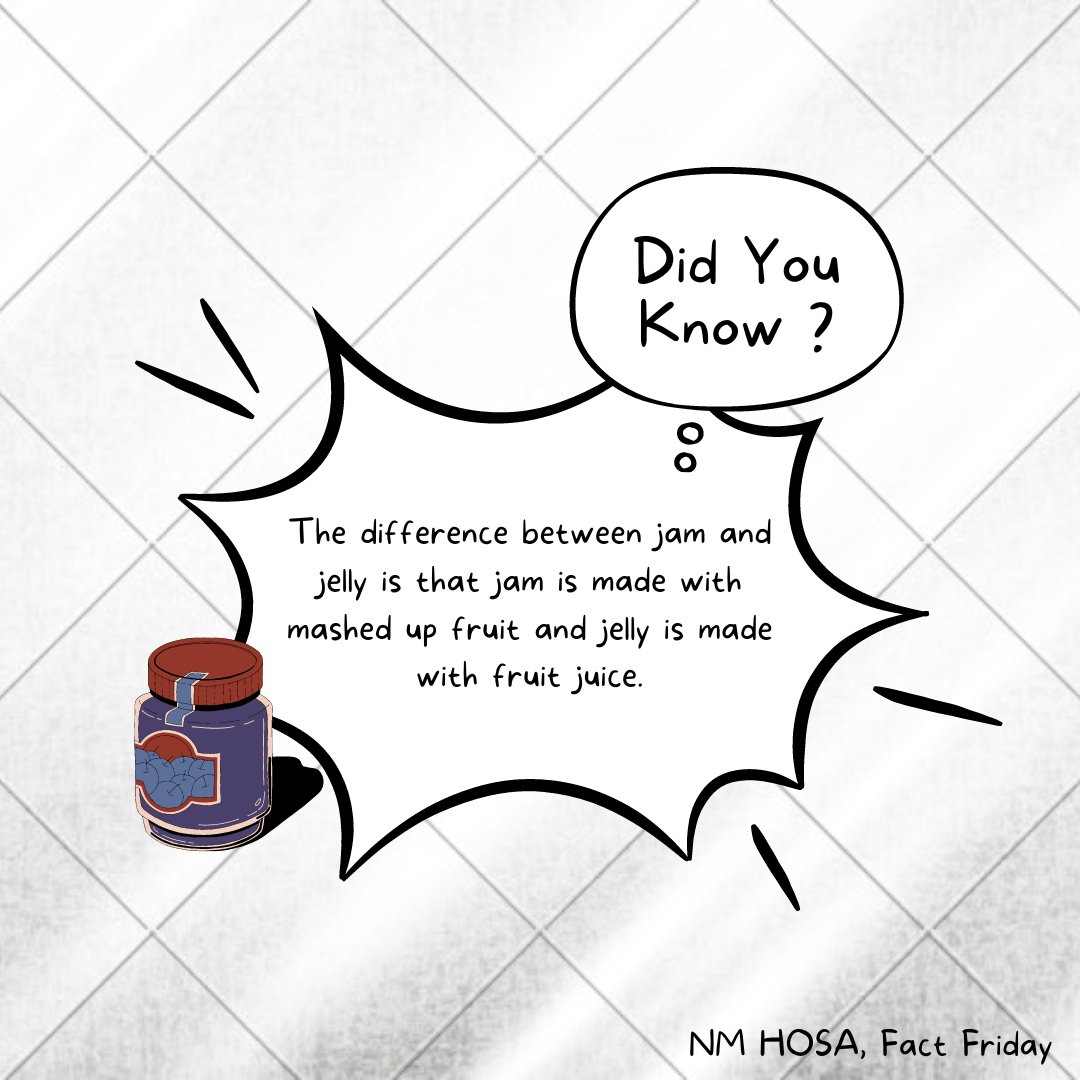 NMHOSAVPL's tweet photo. Happy Friday and I hope you all are ready for another fact! While at the store, you may have pondered the difference between jam and jelly for a few moments. If you still are, here it is: #IAMNMCTSO #NMHOSAfactfriday #NMHOSA #CTLP #NMCTLP #HOSA #FutureHealthProfessiona https://t.co/zSRQvUTEGr