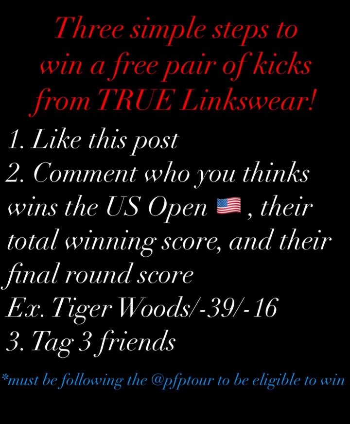It’s U.S. Open Week!!! 🇺🇸 

Which means we’re teaming up once again with @truelinkswear to give away another free pair of the hottest kicks in the game! 

Follow the directions, and maybe YOU can win yourself a pair (or a pair for dad, remember Father’s Day is Sunday😉)