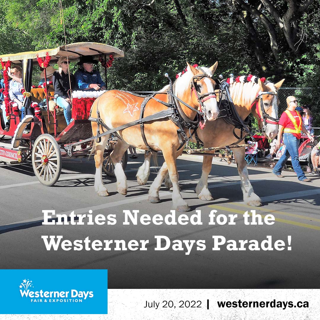 Help Boost Community Engagement for Westerner Days! 

Entries are needed for us to host the Westerner Days Parade on July 20. Local organizations can also host a pancake breakfast or bbq, or set up shop in the Fair Market &amp; Tradeshow.  

Visit westernerdays.ca for details.