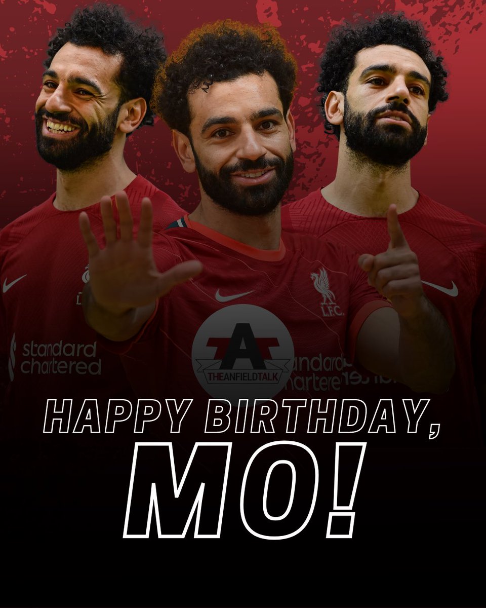 TheAnfieldTalk's tweet photo. Happy 30th Birthday to the Egyptian King! 🇪🇬 https://t.co/ZQWIqbPlpB