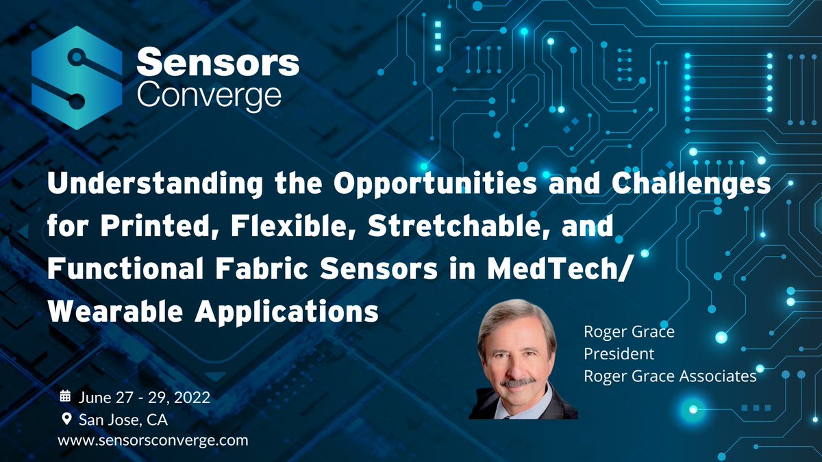 SensorsConverge's tweet image. Hear Roger Grace speak about &quot;Understanding the Opportunities and Challenges for Printed, Flexible, Stretchable, and Functional Fabric Sensors in MedTech/Wearable Applications.&quot;

Register and join us in San Jose, CA this June 27-29 sensorsconverge.com

#fabricsensors #medtech