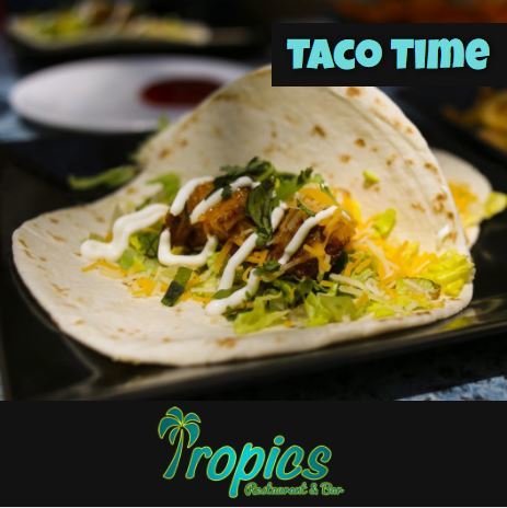 Tropics_WV's tweet image. Stop in for our delicious Taco special today! $3 Fish Tacos, available all day!