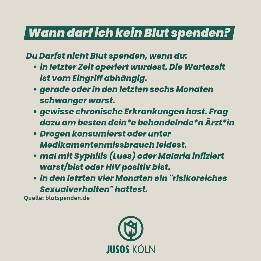 jusoskoeln's tweet photo. Hier noch einige weitere wichtigen Infos zur #Blutspende 
Davon unbenommen bleibt unsere Kritik an der diskriminierenden Praxis an homosexuellen und bisexuellen Männern https://t.co/BUzZxm8hdL