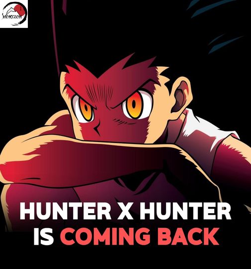 Hunter x Hunter Is Coming Back, Confirmed By One Punch Man Creator