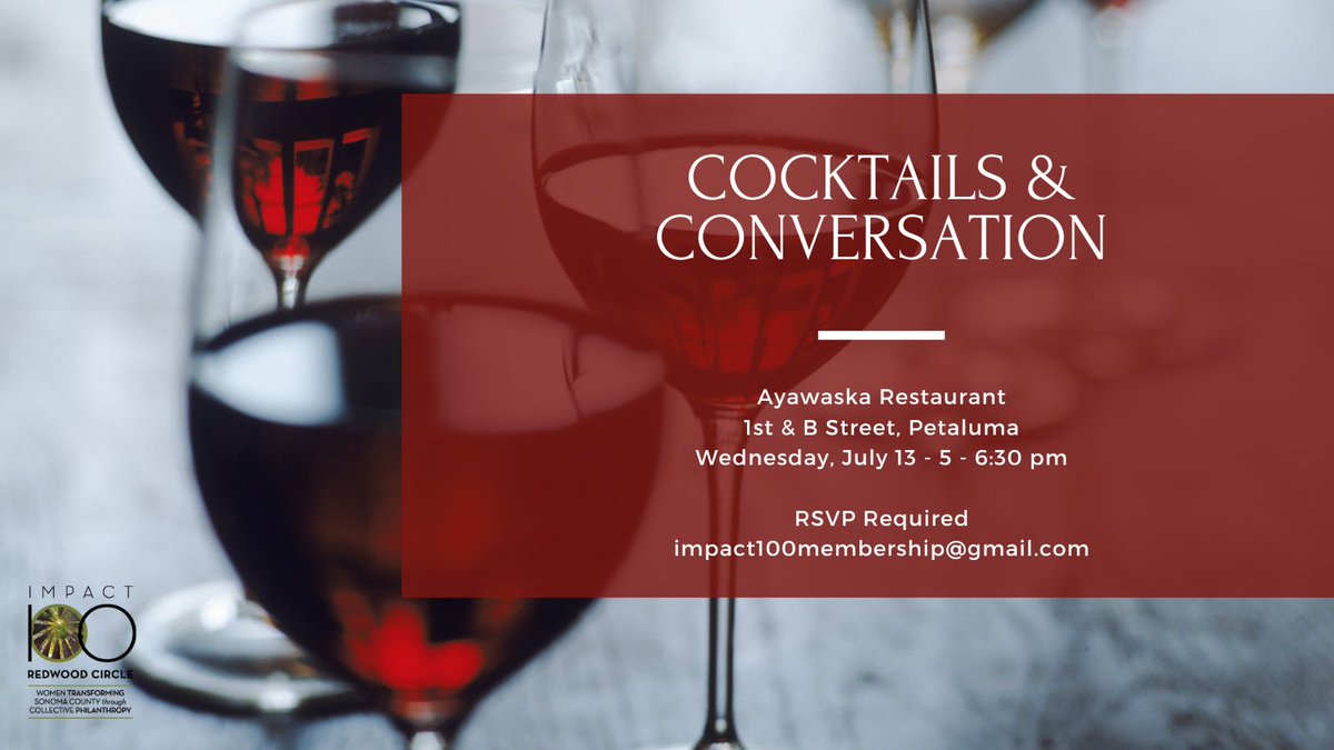 We're hosting a Cocktails &amp; Conversation in Petaluma! This is a great opportunity to learn more about a women's giving circle making a huge impact in our community.