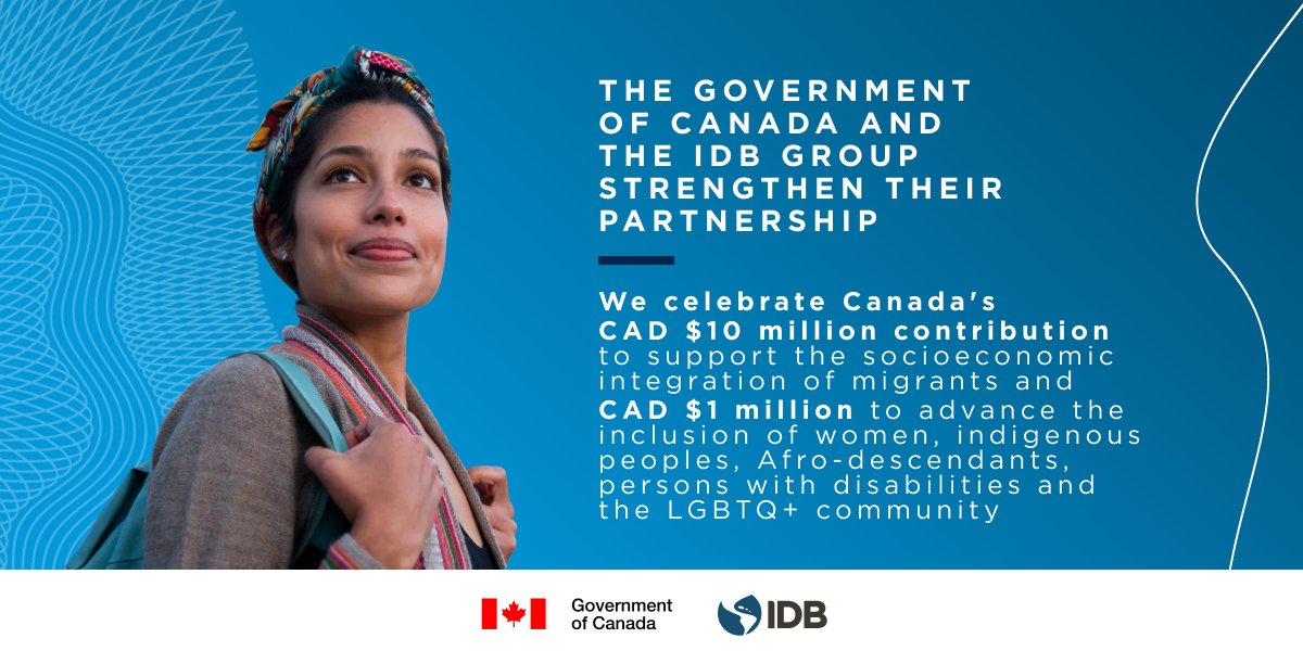 the_IDB's tweet photo. With the support of @CanadaFP #LatinAmerica and the #Caribbean will be able to better address the challenges and inequalities faced by migrants, women, indigenous peoples, Afro-descendants, persons with disabilities and the #LGBTQ+ community: https://t.co/qMTwhR4u7q #IDBPartners https://t.co/nxJPYPBED8