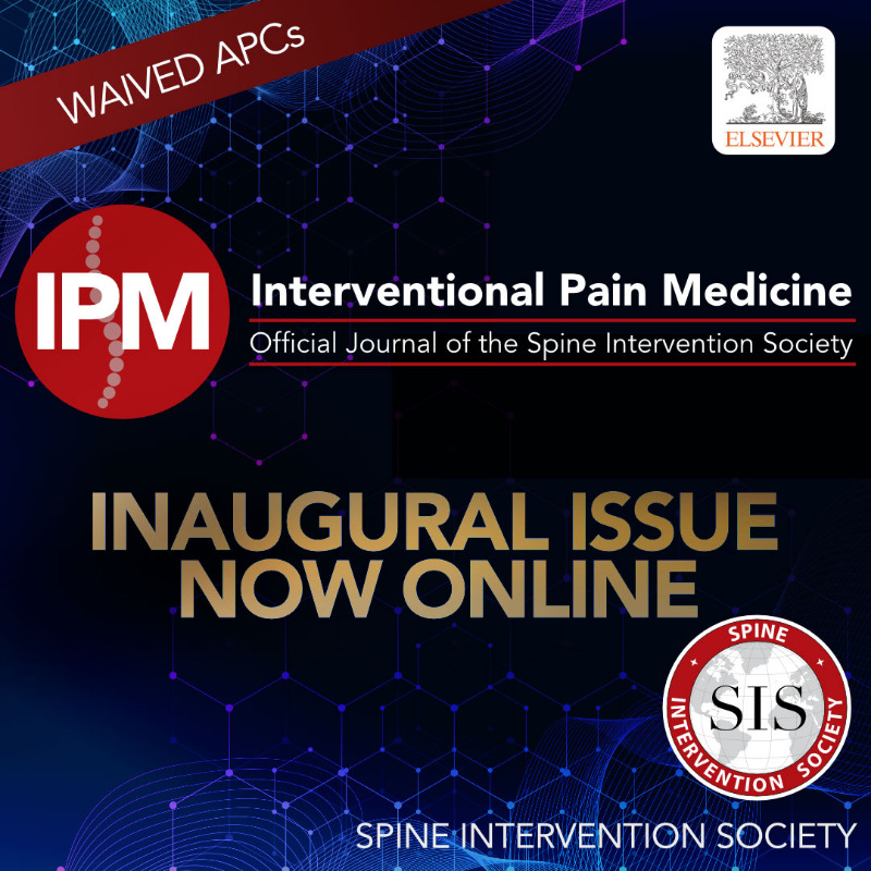 IPSISMed's tweet photo. Read the inaugural issue of #InterventionalPainMedicine (IPM), the official journal of the Spine Intervention Society, published by @ElsevierConnect and currently waiving Article Publishing Charges (APCs) for all accepted research manuscripts. #PainMedicine