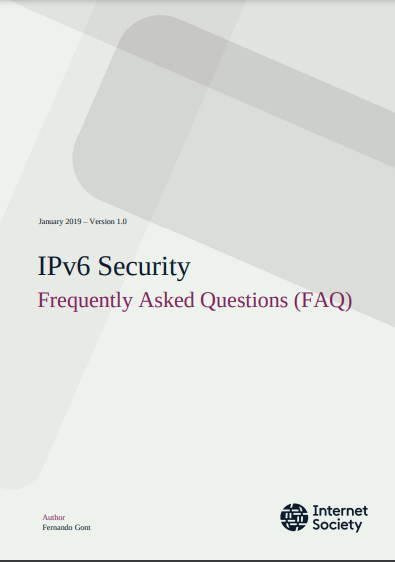 SI6Networks's tweet photo. "IPv6 Security Frequently Asked Questions" by @FernandoGont https://t.co/mzyejRGK1D https://t.co/glNF2EY3gz