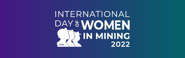 Today is the first annual International Day of Women in Mining - an opportunity to celebrate the current and future women in mining, as well as to champion for a more sustainable, diverse and inclusive mining sector. Thank you to <a href="/IntWiM/">IWIM</a> for leading this launch! #IDWIM2022 #IDWIM