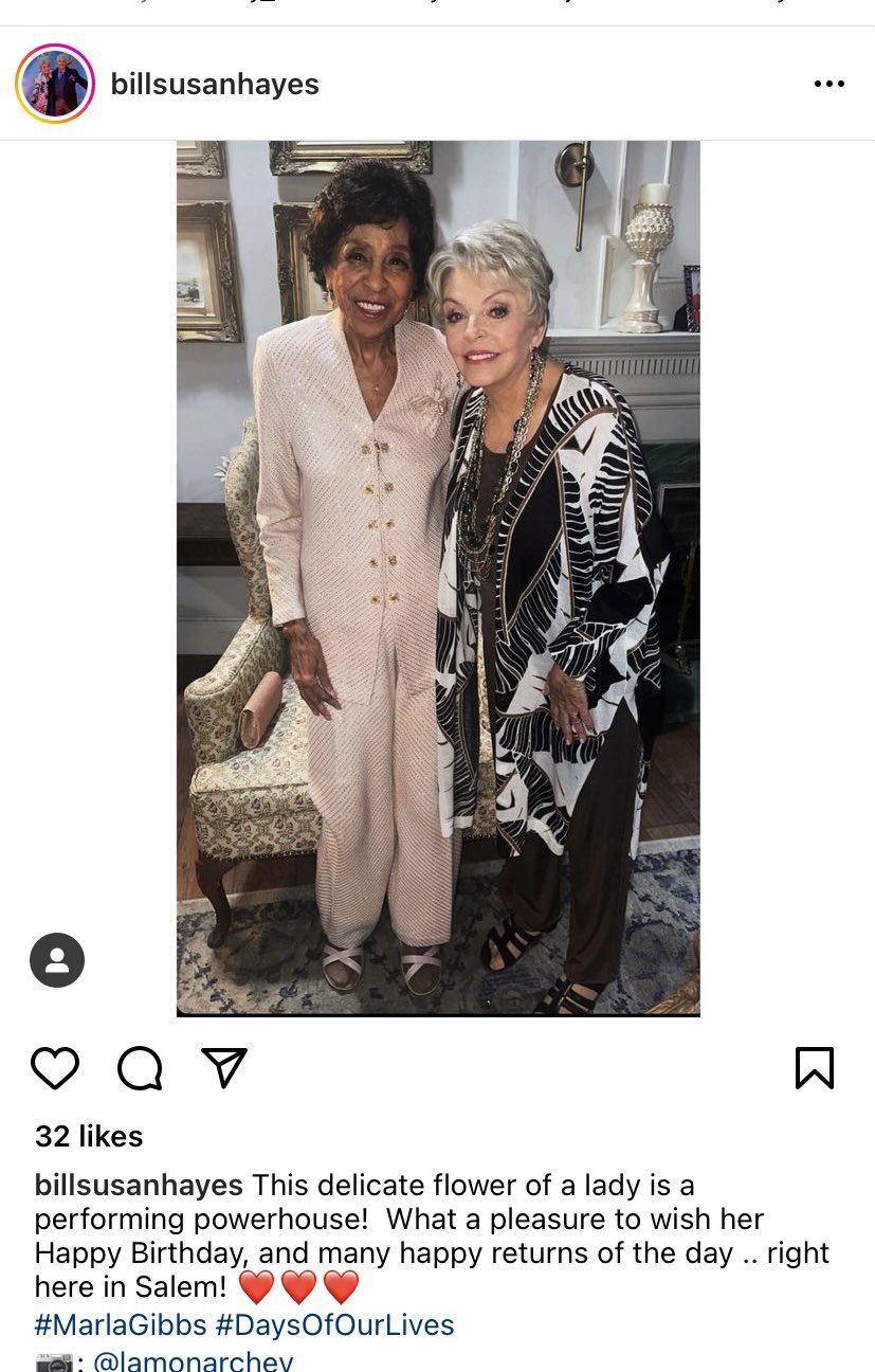 Happy Birthday to Marla Gibbs. Photo of Two of Salem Matriarchs From Bill and Susan Hayes Instagram 