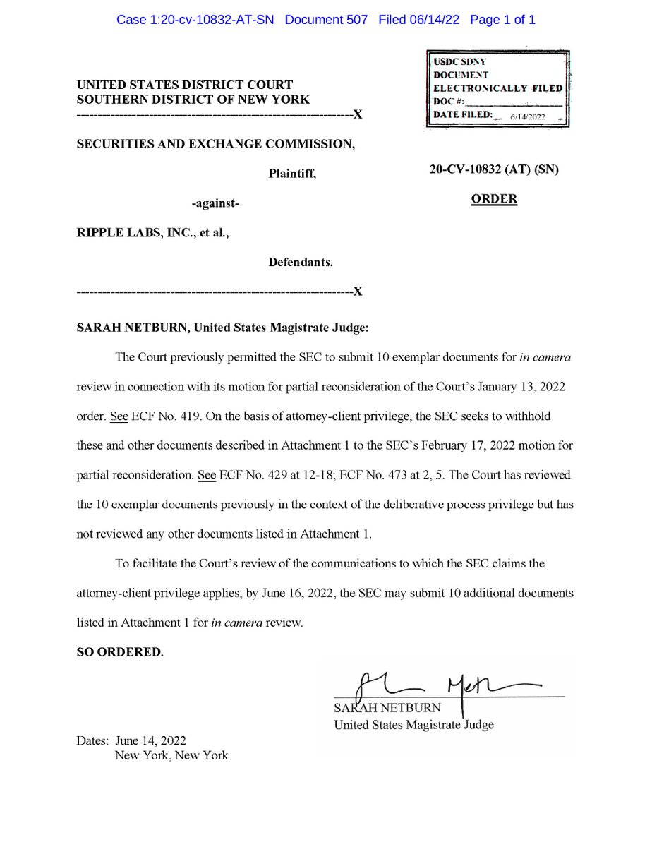 #XRPCommunity #SECGov v. #Ripple #XRP The Court Orders the SEC to provide to the Court, by June 16th, 10 additional documents for in camera review to assist the Court with its decision regarding the SEC's claims of attorney-client privilege in connection with the Hinman speech.