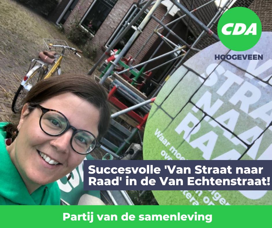 Gisteren hield het CDA Hoogeveen een succesvolle ‘Van Straat naar Raad'-actie in de Van Echtenstraat thv de molen. Samen met de bewoners zijn we in gesprek gegaan over wat er leeft in de buurt. Dit leverde goede gesprekken op. De input nemen we mee naar de gemeenteraad.
