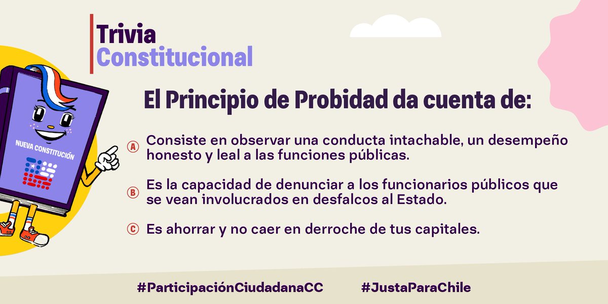 convencioncl's tweet photo. ¿Qué es el Principio de Probidad?🤔

📌Te dejamos una nueva versión de la #TriviaConstitucional para que todas y todos podamos entender mejor el proceso constituyente.

¿Sabes la respuesta? 👀

¡Responde en la encuesta de abajo! 👇 https://t.co/eukTzbQKQC