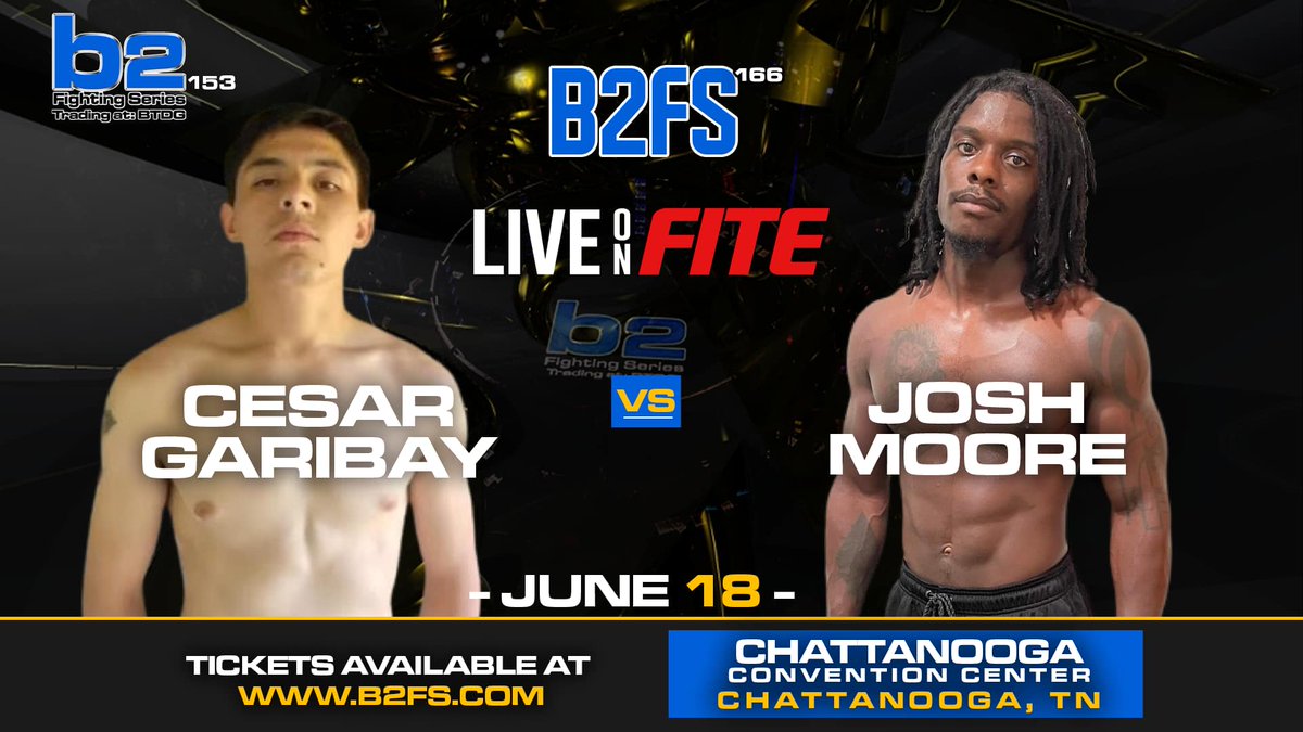 b2_fighting's tweet image. ⚔️Josh Moore makes his MMA Amateur Debut against Cesar Garibay at B2FS 166: Chattanooga, TN this weekend ⚔️
•
It goes down at the Chattanooga Convention Center  - 6/18/22 🔥
•
🎟Get the fight live on @FiteTV  and your tickets at b2fs.com 
#B2FS #MMA #FITE