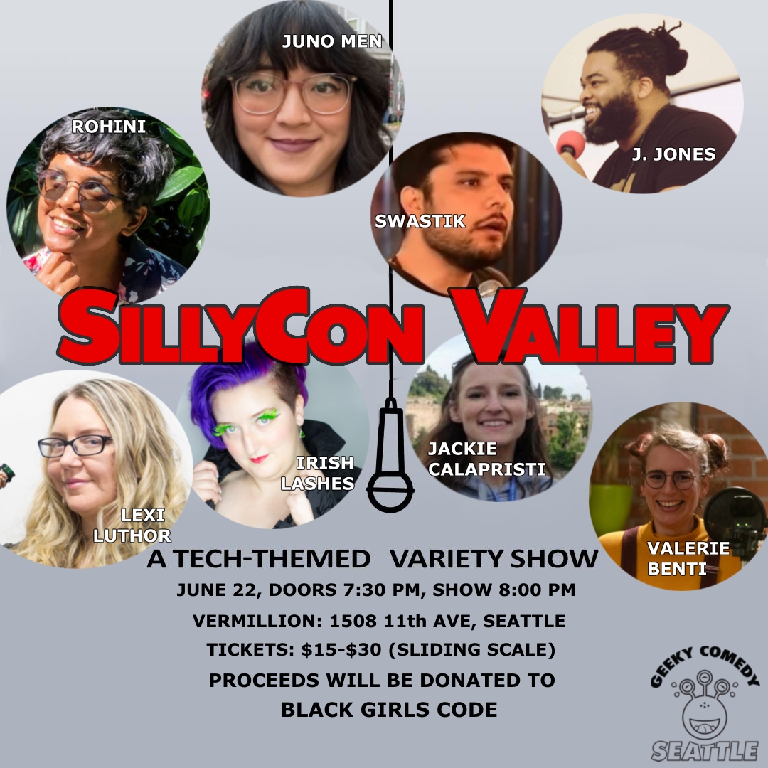 Geeky_Comedy's tweet photo. There are still some tickets left for #SillyConValley!
Don't miss this really fun show where we poke fun at #BigTech!
With @Adjective_J, Swastik, Rohini, @seattlejuno, @JackieJackie121, @Valerie_Benti, Lexi Luther, and @irishlashesbq
🎟️🔗https://t.co/bZjB8e6PTg https://t.co/TtFkjWuqXv