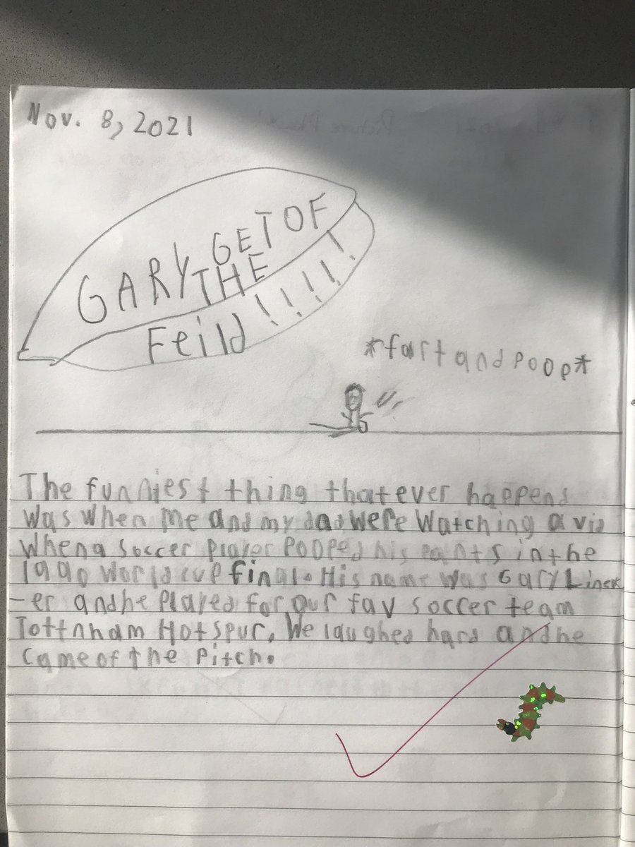 ⁦<a href="/GaryLineker/">Gary Lineker</a>⁩ I thought this might give you a good laugh! The teacher sent home my son Ryan’s journal and I stumbled upon this gem of a passage. “Gary, Get off the field!!!” ⁦<a href="/SpursOfficial/">Tottenham Hotspur</a>⁩ ⁦<a href="/threelions_fans/">ENGLAND FANS</a>⁩ 🤣⚽️❤️👍🏻💩