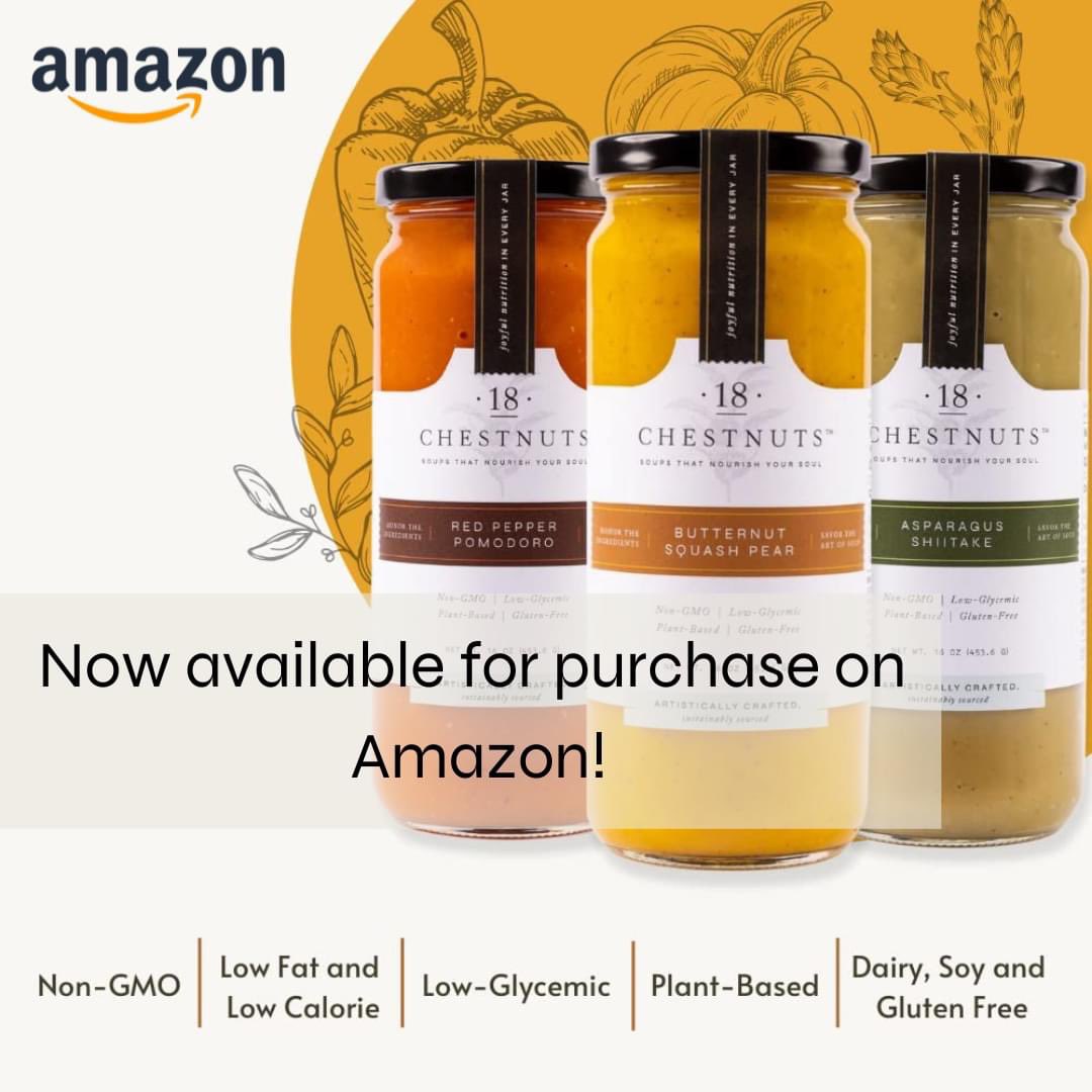 18 Chestnuts soup is now available for orders on Amazon! You’ll get a 3-pack of our very own Red Pepper Pomodoro, Butternut Squash Pear, and Asparagus Shiitake- 3 Jars (16oz) a.co/d/a9fE4ya