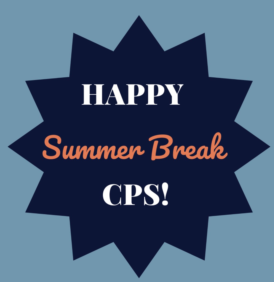 The Academy Group on Twitter "Happy Summer Break to all of the CPS