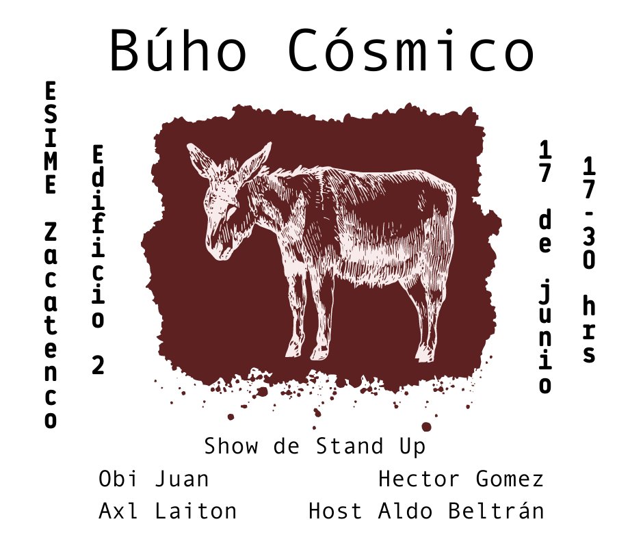 BuhoCosmicoBand's tweet photo. Este viernes nos toca amenizar el momento depresivo de un show de stand up en la #ESIMEZacatenco 
Caíganle 😚 https://t.co/K0Hcc1zepn
