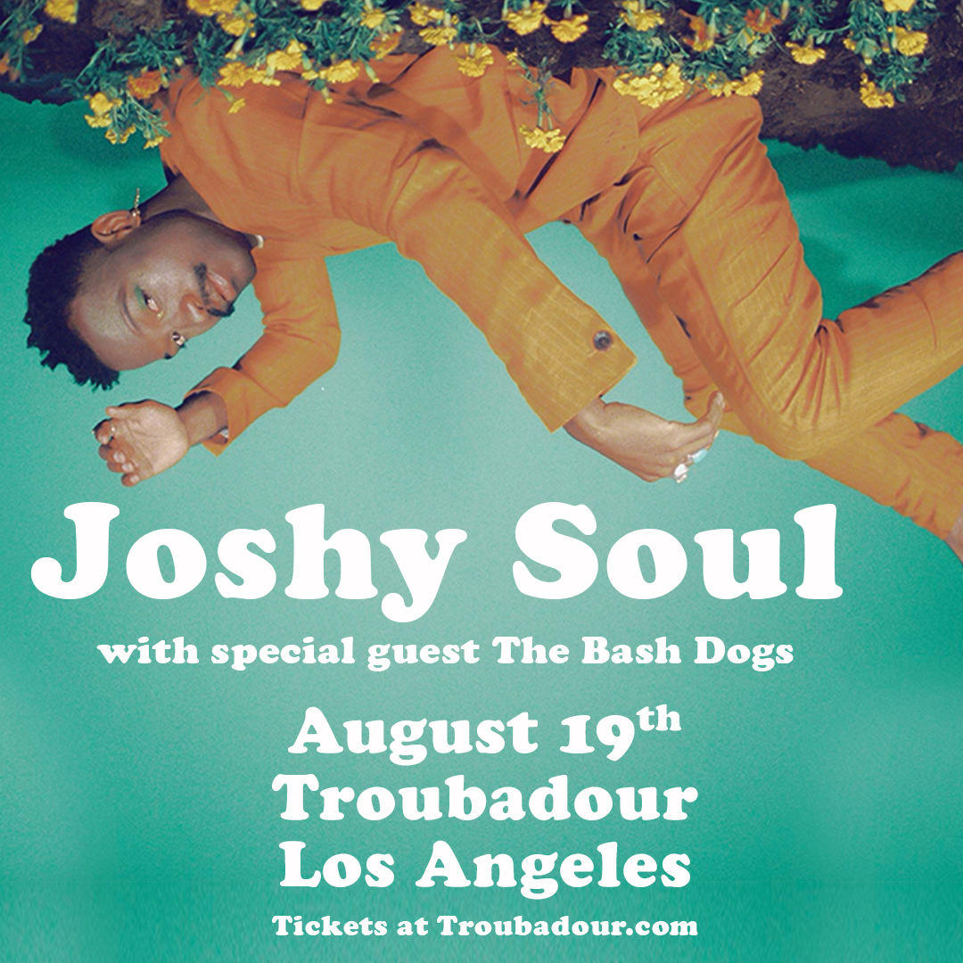 JUST ANNOUNCED: <a href="/joshy_soul/">Joshy Soul</a> takes the stage with <a href="/TheBashDogs/">The Bash Dogs</a> on August 19th💐

Tickets go on sale THIS FRIDAY at 10am PST!