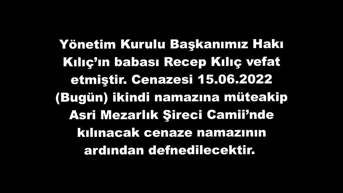 SANLIDER's tweet photo. VEFAT DUYURUSU https://t.co/pJf4gvxG79