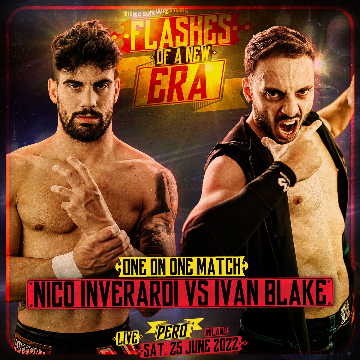RisingSunItaly's tweet photo. Nico Inverardi @GoaLenders and @SIW_Wrestling_ #WildChampion #IvanBlake will clash at #FlashesOfANewEra saturday 25th June 2022.
First rows sold out, remaining tickets at https://t.co/4IF5rZyfBt
#WrestlingItaliano #Cruiserweight #MilanoWeekend #MilanoDaVedere #Pero #Milano https://t.co/zAVcTmKeZt