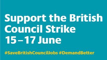 Joining Staff from <a href="/BritishCouncil/">British Council</a> and members of <a href="/pcs_union/">PCS Union (pcs.org.uk)</a> striking on 15,16,17 June to demand #SaveBritishCouncilJobs and asking the government to keep their #HandsOffBritishCouncil