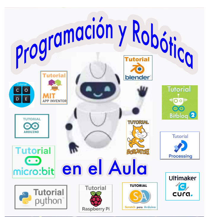anvasa125's tweet photo. Recopilación de VIDEOTUTORIALES de PROGRAMACIÓN y ROBÓTICA (paso a paso):  Arduino, Blender, Bitbloq2, Code, Micro:Bit, Mit APP Inventor, Processing, Python, Raspberry Pi, Scratch, S4A, Ultimaker Cura,... (tutoriales, proyectos, actividades de aula)... https://t.co/61i1OcBXcL https://t.co/D7VQtpLDXQ