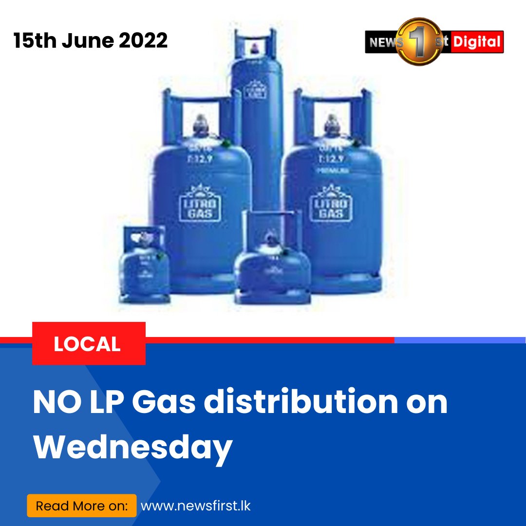 NewsfirstSL's tweet photo. NO LP Gas distribution on Wednesday (15)

Details: https://t.co/2O2KKpa7Be

#SLnews #News1st #SriLanka #lka #Gas #Litro #Laugfs #NOGas #NOFuel #NODistribution https://t.co/SvURlTjAqa