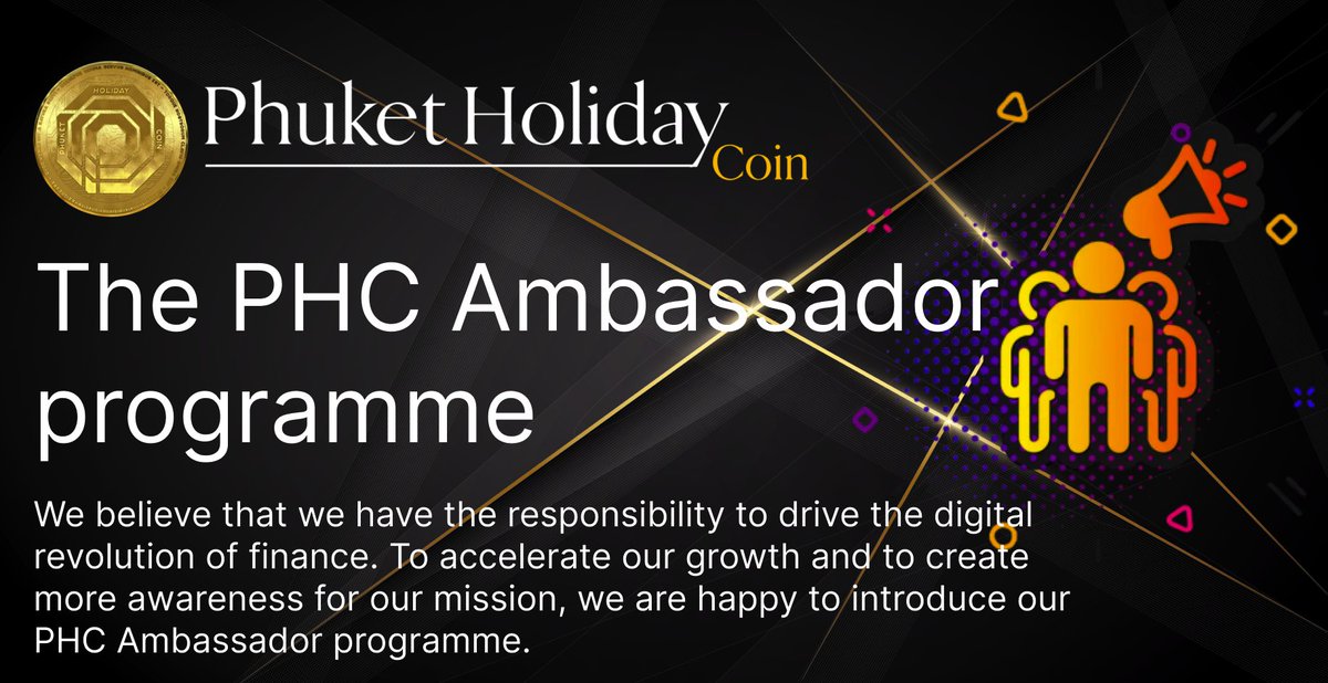 The PHC Ambassador programme
We believe that we have the responsibility to drive the digital revolution of finance. To accelerate our growth and to create more awareness for our mission, we are happy to introduce our PHC Ambassador programme.🤩
phuketholidaycoin.me/ambassador-phc