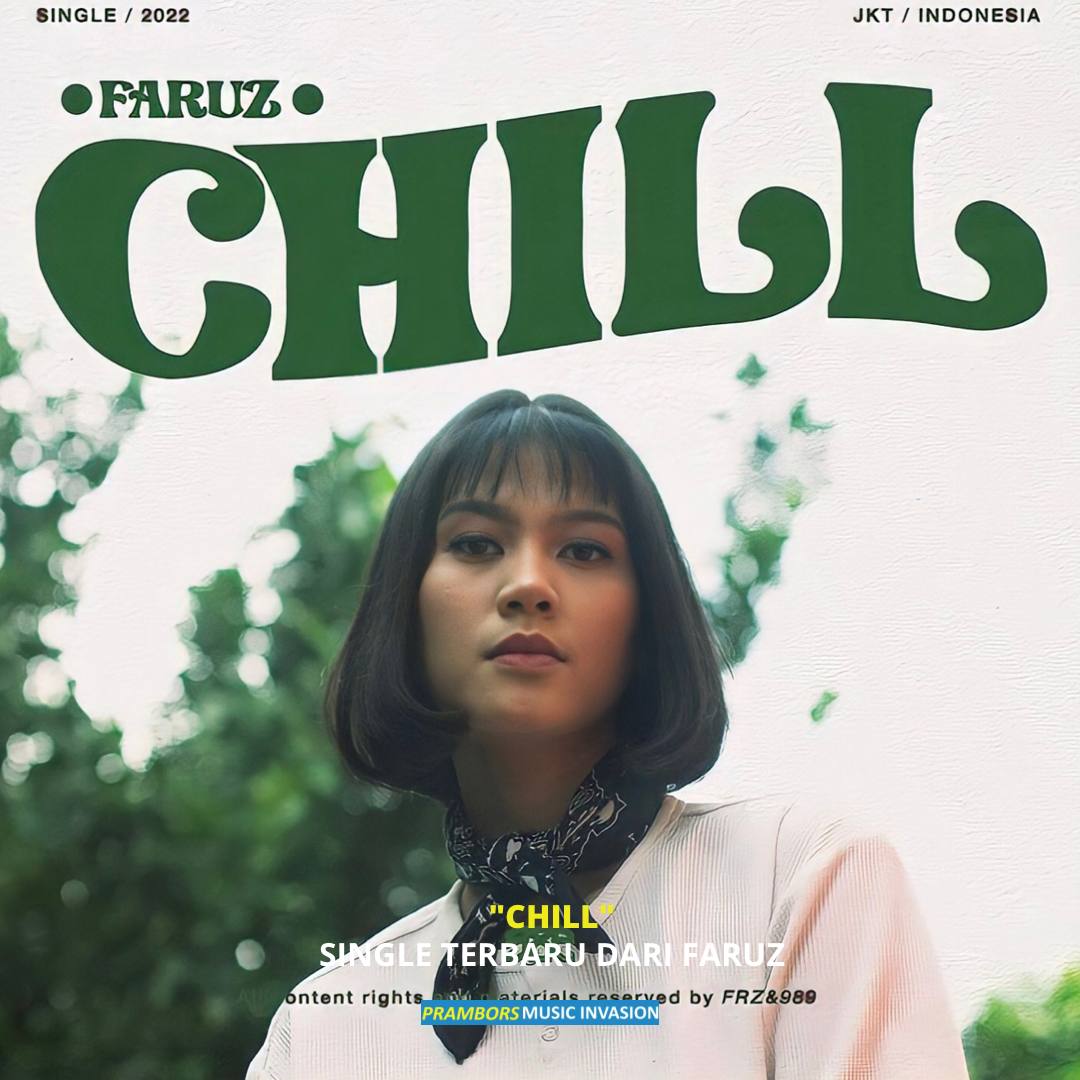 Single terbaru dari Faruz, penyanyi asal Jakarta berjudul “Chill”. 

Cek selengkapnya di instagram.com

#PramborsMusicInvasion