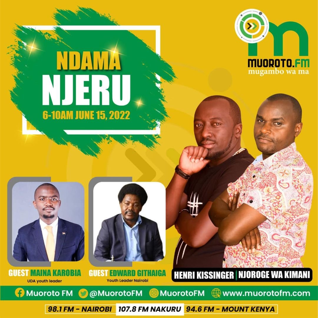 Tune in to #NdamaNjeru <a href="/Kissinger254/">Henri Kissinger</a> <a href="/MuorotoFM/">Muoroto FM</a>