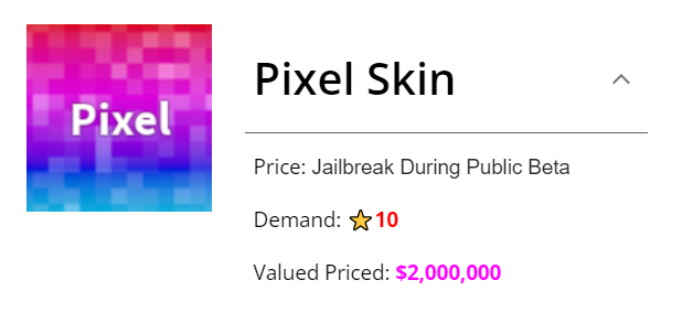 What Is the PIXEL TEXTURE's Value in Roblox Jailbreak Trading? 