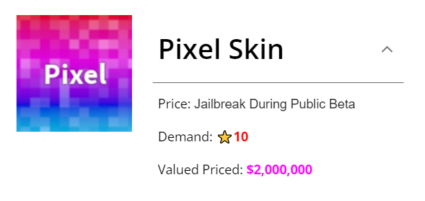 How Much Is the PIXEL TEXTURE Worth in Roblox Jailbreak Trading? 