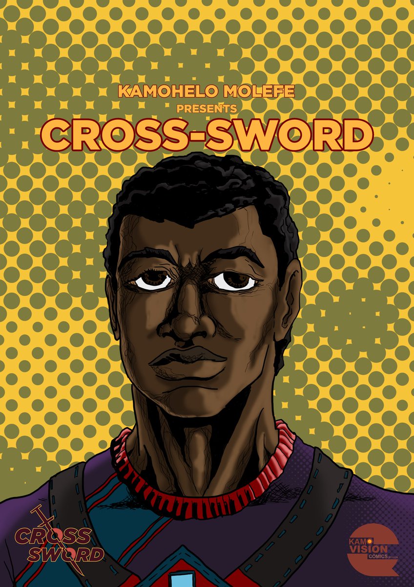 KamoheloMolefe7's tweet photo. Here it is although I'm still hiding a lot of cool stuff...next post of Cross Sword will reveal more details.

#CrossSword #KamoVisionComics https://t.co/DjH2OIlS6l