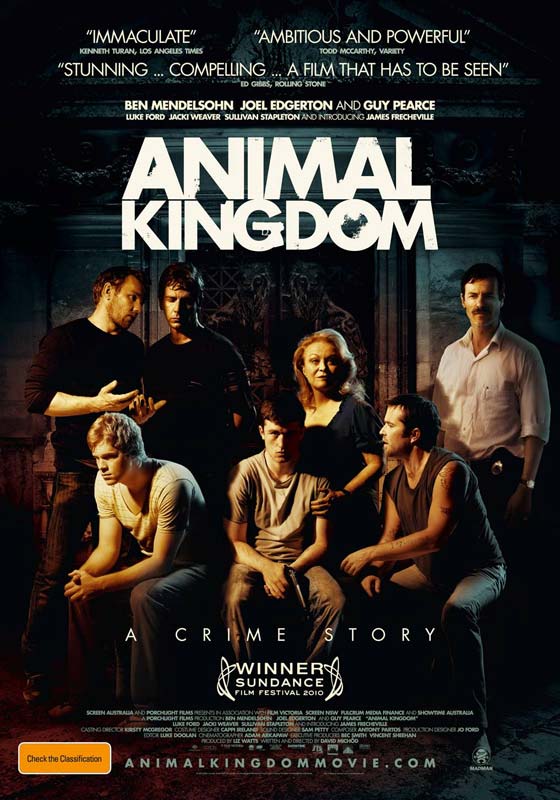 Animal Kingdom (2010) is a vicious drama about a young man who slowly finds a place in his distant relatives’ strange crime family as it attempts to elude increasingly ruthless and corrupt police.