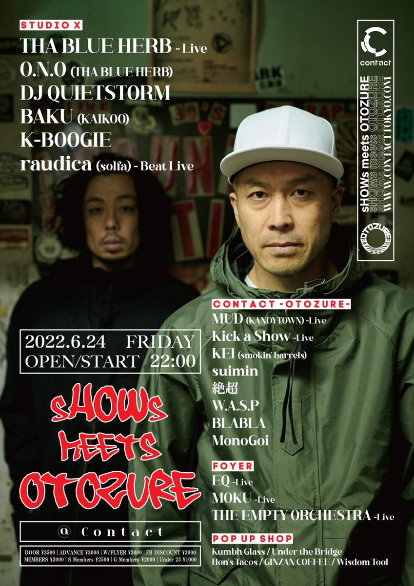 ContactTokyo's tweet photo. Contact:
-OTOZURE- @OTOZURE_
MUD (KANDYTOWN) -Live @make_u_dirty
Kick a Show -Live @kikurcms
KEI (smokin’ barrels)
suimin @suimindj
絶超
W.A.S.P
BLABLA @Atssuy
MonoGoi https://t.co/Lllt4Fumuk