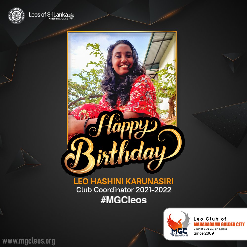 MGC_leos's tweet photo. "May the joy that you have spread in the past come back to you on this day. Wishing you a very 𝗛𝗮𝗽𝗽𝘆 𝗕𝗶𝗿𝘁𝗵𝗱𝗮𝘆 𝘁𝗼 𝗟𝗲𝗼 𝗛𝗮𝘀𝗵𝗶𝗻𝗶 𝗞𝗮𝗿𝘂𝗻𝗮𝘀𝗶𝗿𝗶."🎂

#MGCleos #306C2leos #ProudLeo #LionsClubs #WeServe #TheFutureIsLeo #LeosofSriLanka #Lka https://t.co/aiqZl2NU4h