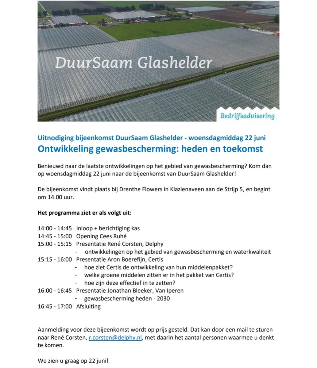 Volgende week woensdag 22 juni #NoordOostNederland bijeenkomst  Ontwikkelingen #Gewasbescherming #DuurSaamGlasHelder met <a href="/iperen_nl/">Van Iperen</a> @CertisNL  <a href="/DelphyNL/">DelphyNL</a>