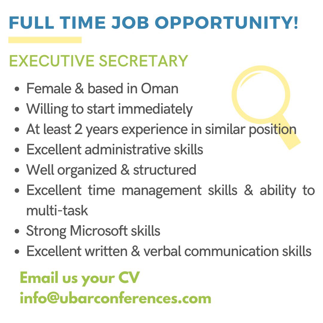 EventsUbar's tweet photo. New vacancy: Executive Secretary 

Kindly note that only resumes matching the job requirements will be evaluated. 

Info@ubarconferences.com 

#jobopportunity #omanjobs #jobsinoman #executivesecretary #omancareers https://t.co/45ERvoMkCW
