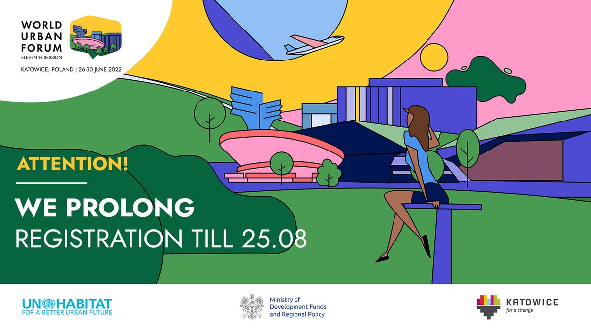 Registration prolonged until June 25! 
You have 3 extra days to register for the World Urban Forum! Be with us in the heart of change: unevents.org/Home/Register

WUF11, Katowice, June 26-30

#WUF #UNHabitat #MFiPR #MCK #Katowice 
<a href="/WUF_UNHabitat/">World Urban Forum</a> <a href="/YC_WUF11/">Youth Council WUF11</a> @BiuroPrasoweKce